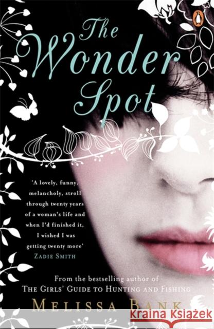 The Wonder Spot Melissa Bank 9780141034713 Penguin Books Ltd