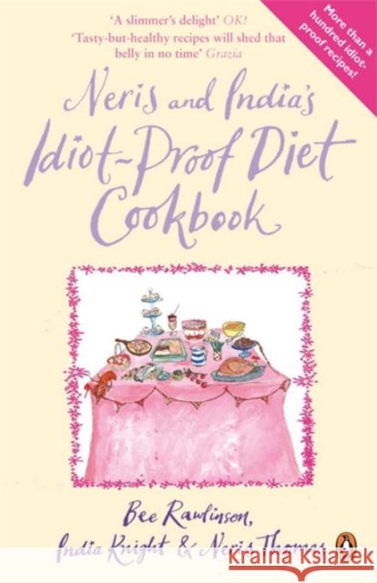 Neris and India's Idiot-Proof Diet Cookbook Bee Rawlinson 9780141034867