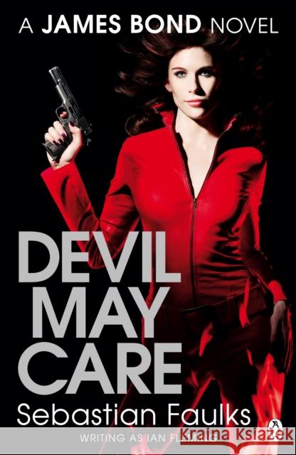 Devil May Care Sebastian Faulks 9780141035451