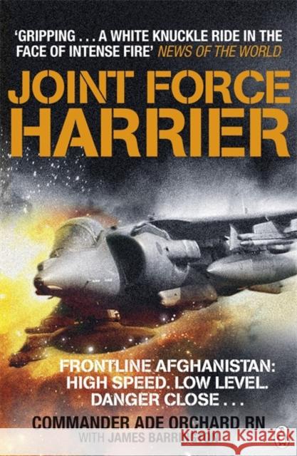 Joint Force Harrier Adrian Orchard, James Barrington 9780141035710 Penguin Books Ltd