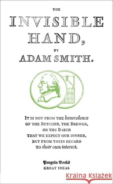 The Invisible Hand Smith Adam 9780141036816 Penguin Books Ltd