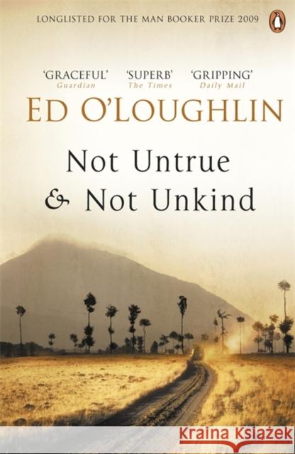 Not Untrue and Not Unkind Ed O'loughlin 9780141038063