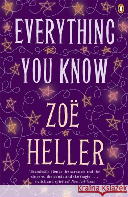 Everything You Know Zoe Heller 9780141039992 0