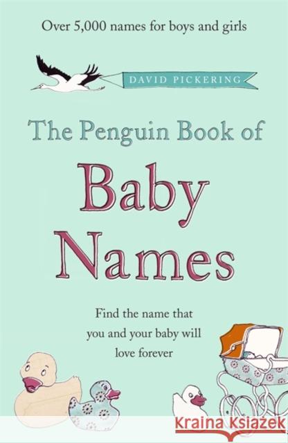 The Penguin Book of Baby Names David Pickering 9780141040851 Penguin Books Ltd