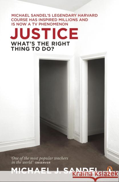 Justice: What's the Right Thing to Do? Michael Sandel 9780141041339