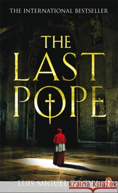 The Last Pope Luis Rocha 9780141042695