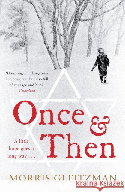 Once & Then Morris Gleitzman 9780141042794 Penguin Books Ltd