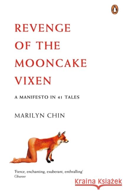 Revenge of the Mooncake Vixen : A Manifesto in 41 Tales Chin, Marilyn 9780141043524 