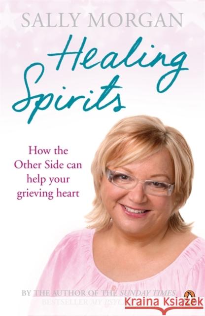 Healing Spirits Sally Morgan 9780141043548