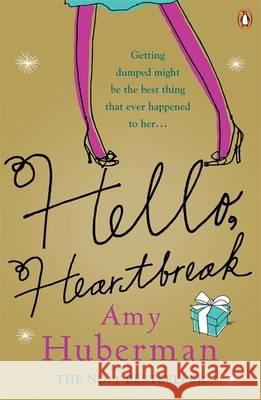 Hello, Heartbreak Amy Huberman 9780141044767