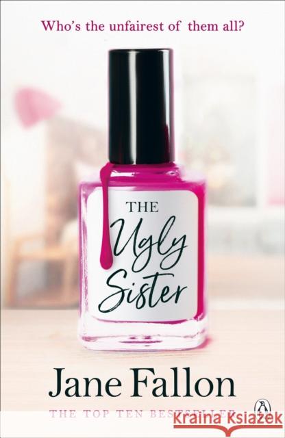 The Ugly Sister Jane Fallon 9780141047256