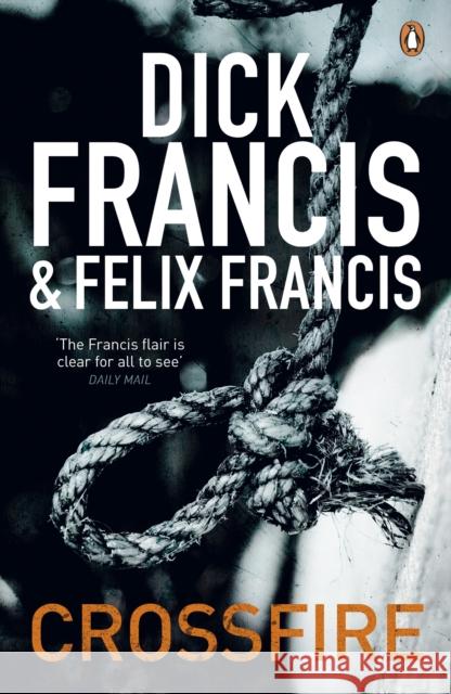 Crossfire Dick Francis 9780141048499