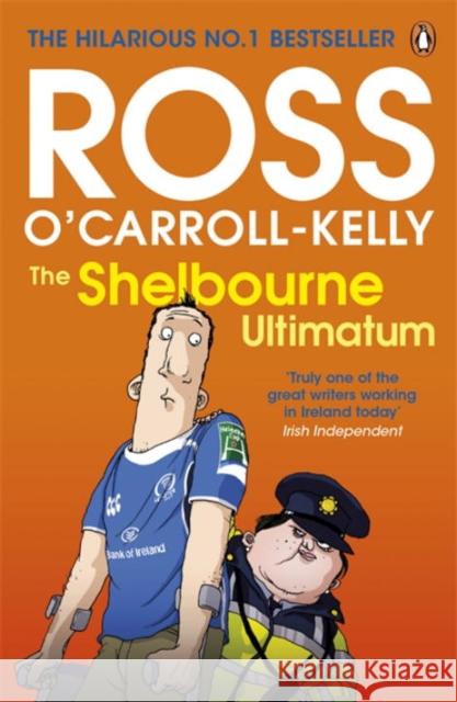 Shelbourne Ultimatum Ross OCarroll Kelly 9780141048529