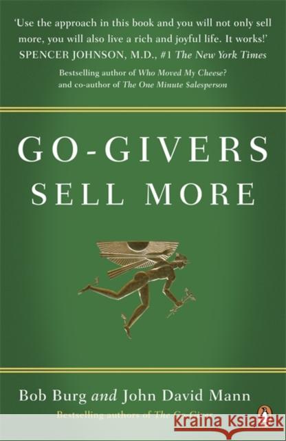 Go-Givers Sell More Bob Burg 9780141049588 Penguin Books Ltd