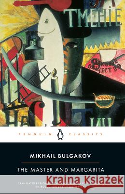 The Master and Margarita Mikhail Bulgakov Richard Pevear Larissa Volokhonsky 9780141180144