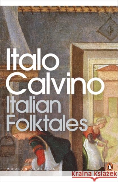 Italian Folktales Italo Calvino 9780141181349 Penguin Books Ltd