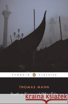 Death in Venice Thomas Mann Joachim Neugroschel 9780141181738 Penguin Books