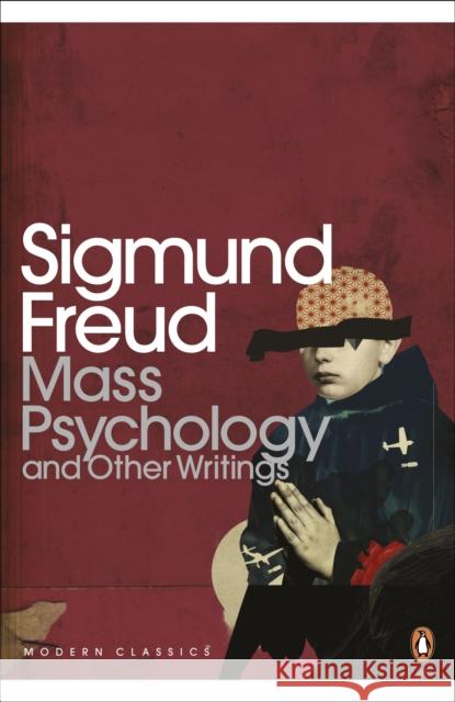 Mass Psychology Sigmund Freud 9780141182414 Penguin Books Ltd