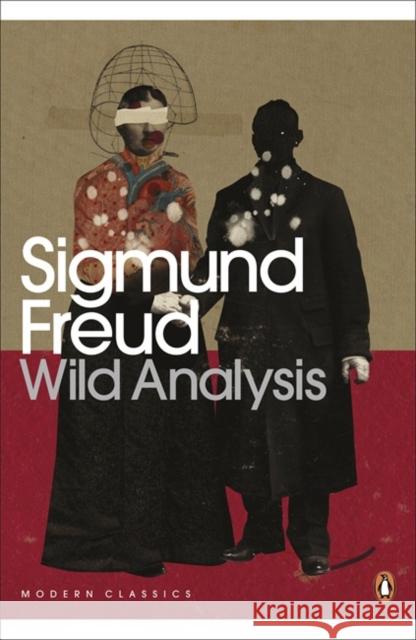 Wild Analysis Sigmund Freud 9780141182421