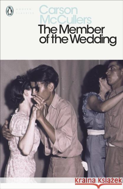 The Member of the Wedding Carson McCullers 9780141182827 Penguin Books Ltd