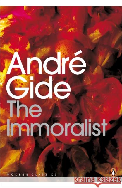 The Immoralist Andre Gide 9780141182995