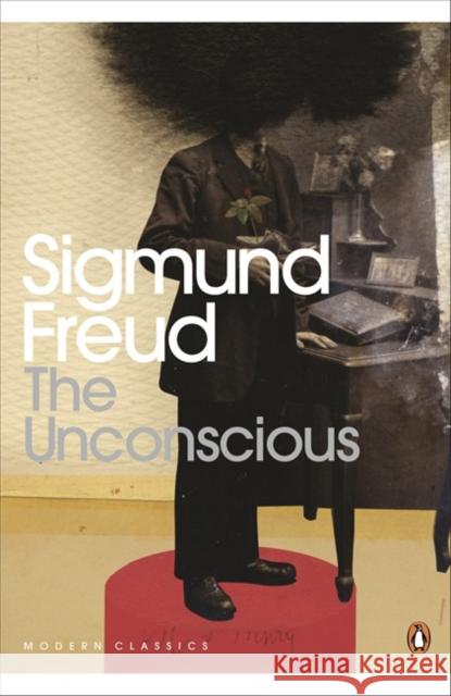 The Unconscious Sigmund Freud 9780141183886 Penguin Books Ltd