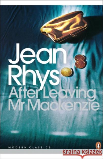 After Leaving Mr Mackenzie Jean Rhys 9780141183947