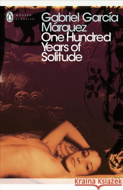 One Hundred Years of Solitude Marquez Gabriel Garcia 9780141184999