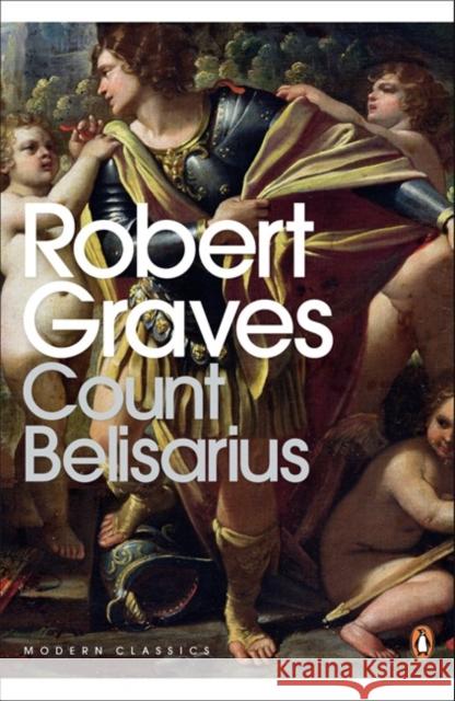 Count Belisarius Robert Graves 9780141188133 Penguin Books Ltd