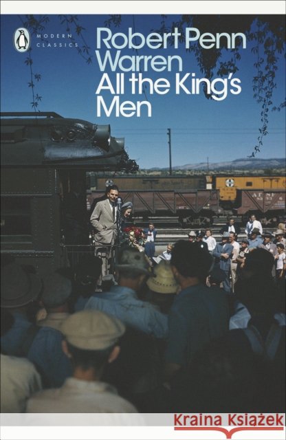 All the King's Men Robert Penn Warren 9780141188614