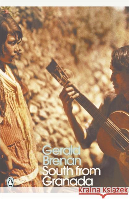 South From Granada Gerald Brenan 9780141189321