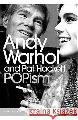 POPism Warhol Andy Hackett Pat 9780141189420 PENGUIN UK