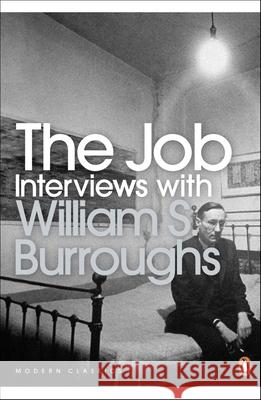 The Job: Interviews with William S. Burroughs William S. Burroughs 9780141189857 0