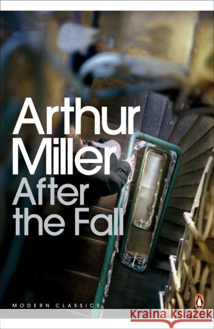 After the Fall Arthur Miller 9780141189994 PENGUIN UK