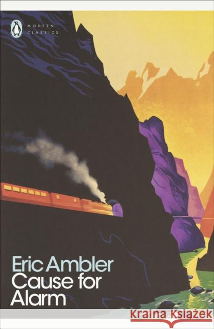 Cause for Alarm Eric Ambler 9780141190327 Penguin Books Ltd