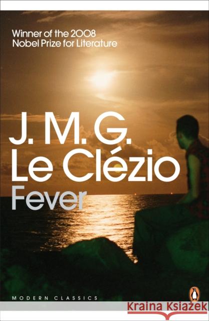 Fever J. M. G. Le Clezio 9780141191423