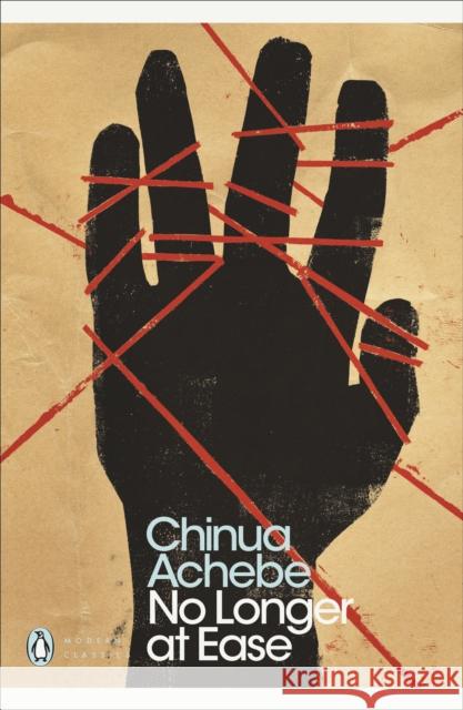 No Longer at Ease Chinua Achebe 9780141191553 Penguin Books Ltd