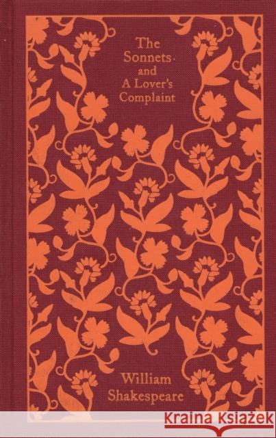 The Sonnets and a Lover's Complaint William Shakespeare 9780141192574 Penguin Books Ltd