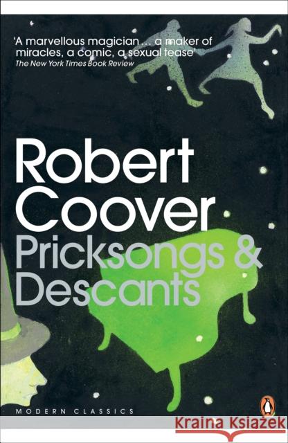 Pricksongs & Descants Robert Coover 9780141192956 0