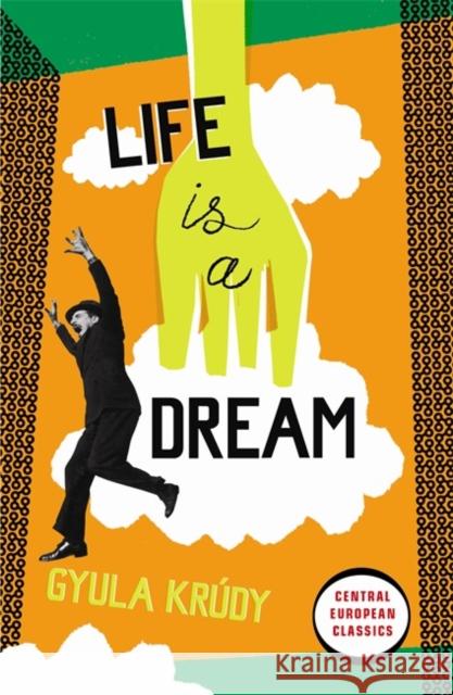 Life Is A Dream Gyula Krdy 9780141193038