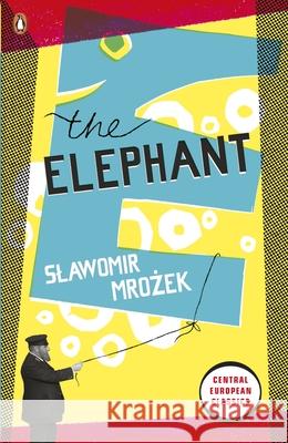 The Elephant Mrożek Sławomir 9780141193045