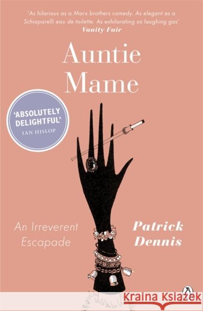 Auntie Mame: An Irreverent Escapade Patrick Dennis 9780141194127