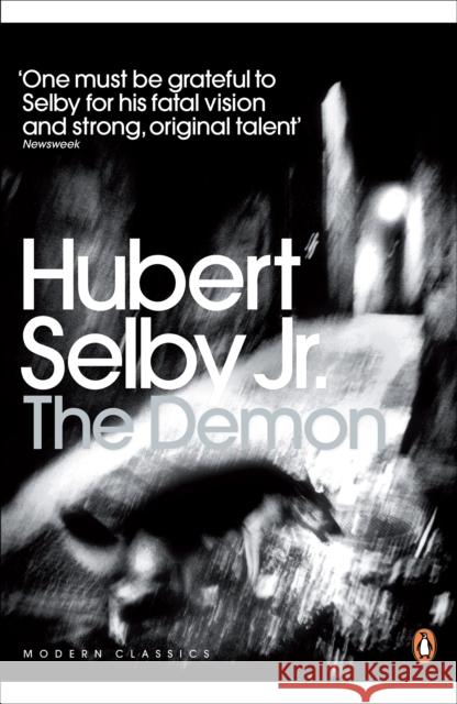 The Demon Hubert Selby Jr 9780141195643