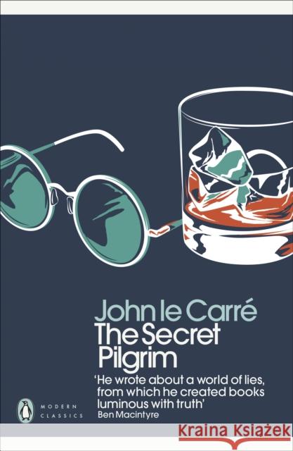 The Secret Pilgrim John le Carre 9780141196367 Penguin Books Ltd