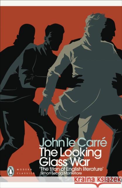 The Looking Glass War John Le Carre 9780141196398 Penguin Books Ltd