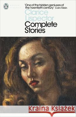 Complete Stories Clarice Lispector 9780141197388