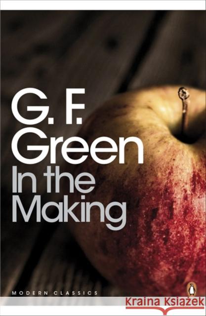 In the Making G  F Green 9780141197579 0