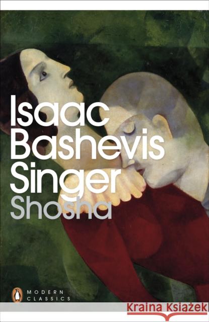 Shosha Isaac Bashevis Singer 9780141197630