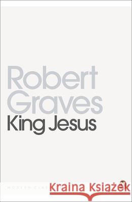 King Jesus Robert Graves 9780141197654