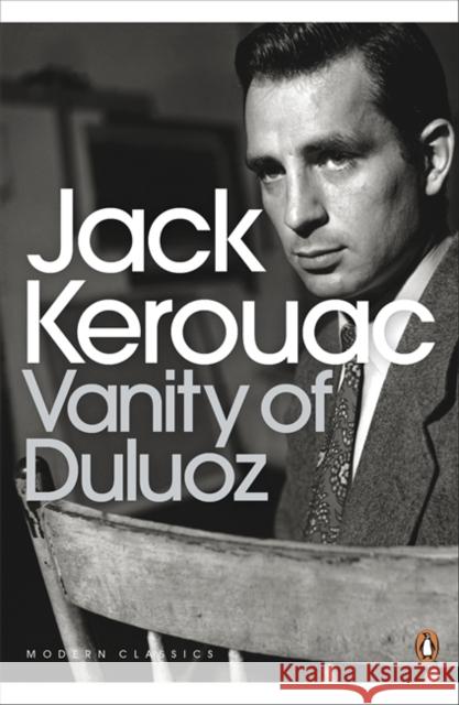 Vanity of Duluoz Jack Kerouac 9780141198217